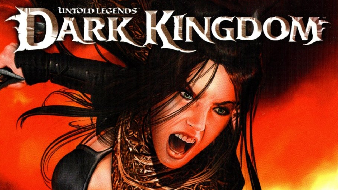 Untold Legends: Dark Kingdom