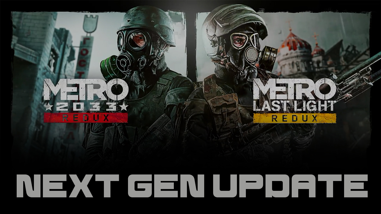 Das Metro Redux Next-Gen Update ist da | Gratis Update für Besitzer der PS4 Version