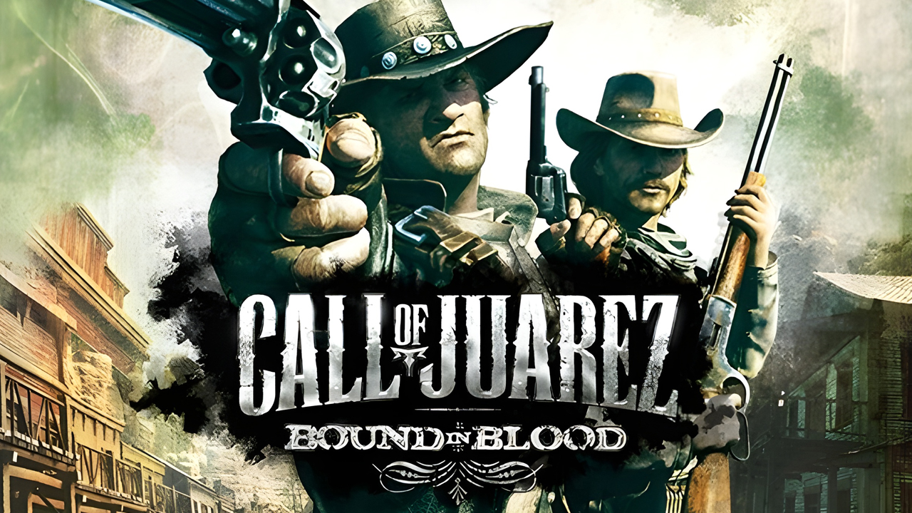 Call of Juarez: Bound in Blood